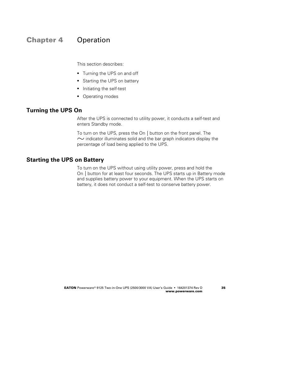 Chapter 4 operation, Turning the ups on, Starting the ups on battery | Powerware 9125 Two-in-One UPS 2500 User Manual | Page 41 / 78