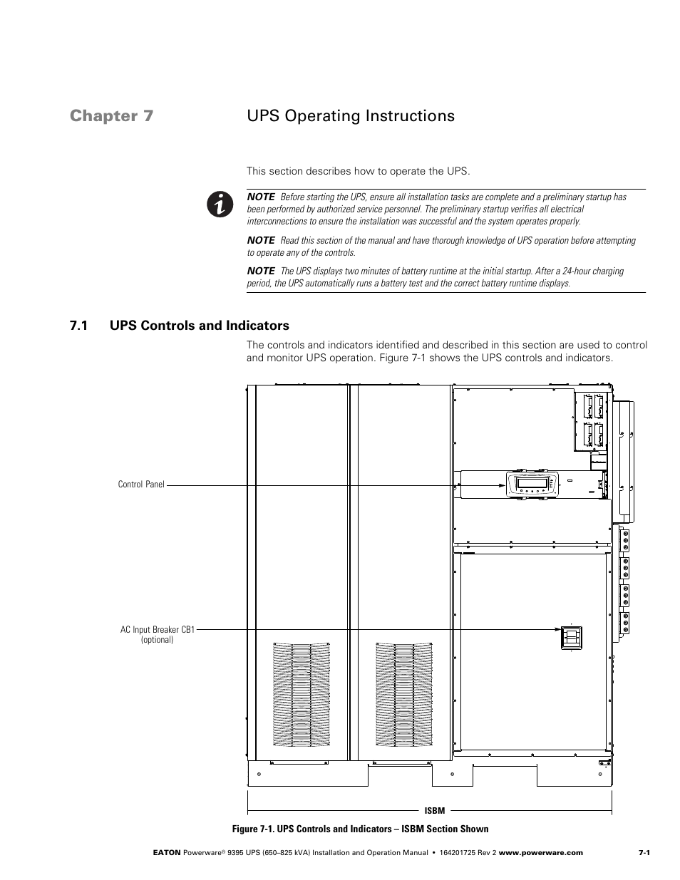 Chapter 7 ups operating instructions, 1 ups controls and indicators, Chapter 7 | Restart the ups. see chapter 7 | Powerware 9395 UPS and Plus 1 UPS 650825 kVA User Manual | Page 143 / 192