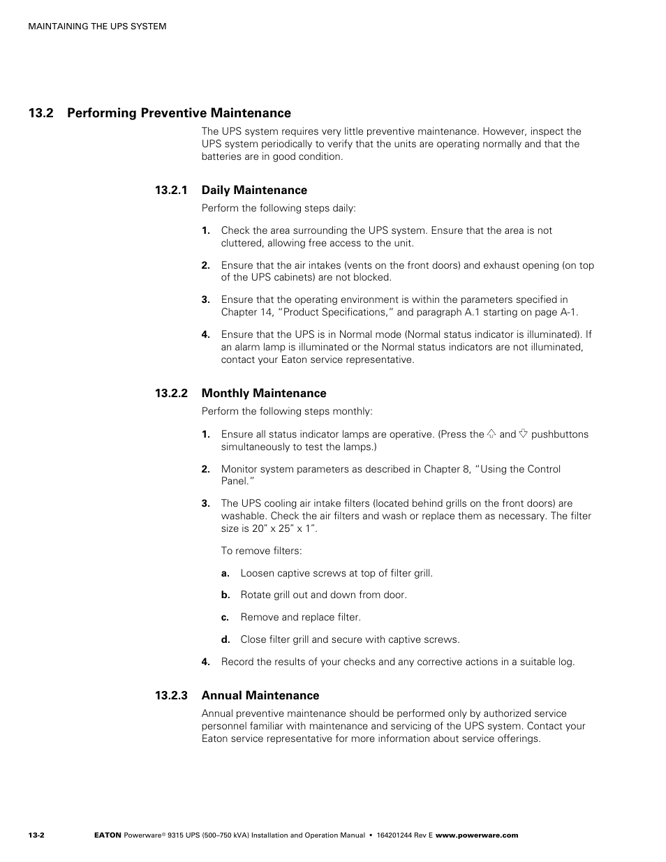 2 performing preventive maintenance, 1 daily maintenance, 2 monthly maintenance | 3 annual maintenance, Performing preventive maintenance, Daily maintenance, Monthly maintenance, Annual maintenance | Powerware 9315 User Manual | Page 104 / 154