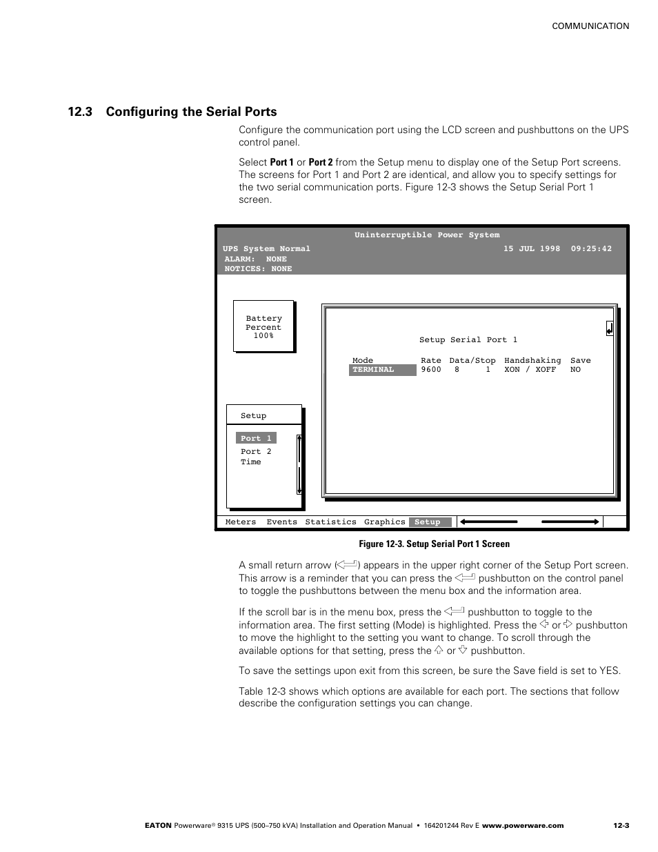 3 configuring the serial ports, Configuring the serial ports, Figure 12‐3. setup serial port 1 screen | Powerware 9315 User Manual | Page 89 / 154