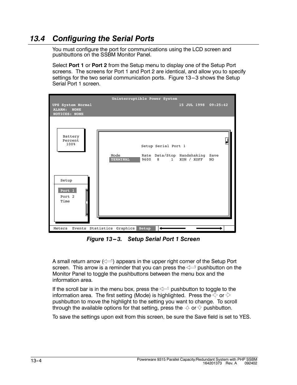 4 configuring the serial ports, Figure 13 . setup serial port 1 screen | Powerware 9315s User Manual | Page 126 / 205