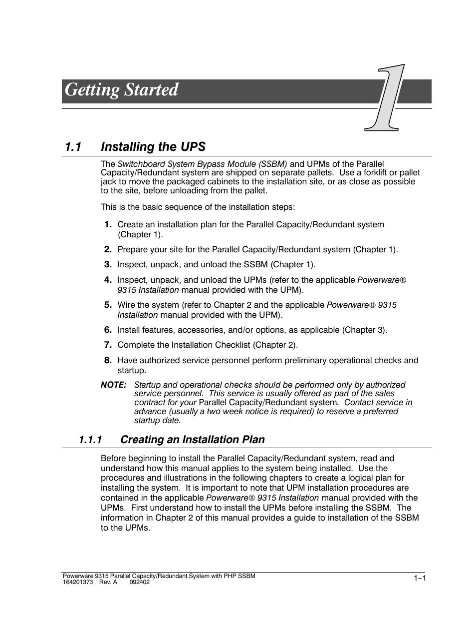 Chapter 1 getting started, Ngetting started, 1 installing the ups | Powerware 9315s User Manual | Page 23 / 205