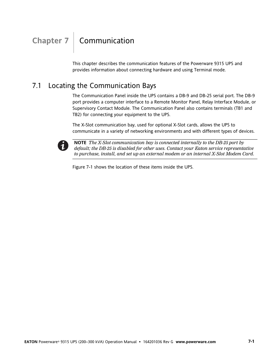 Chapter 7communication, 1 locating the communication bays, Communication | Locating the communication bays, Chapter 7 communication | Powerware 9315 UPS User Manual | Page 47 / 84