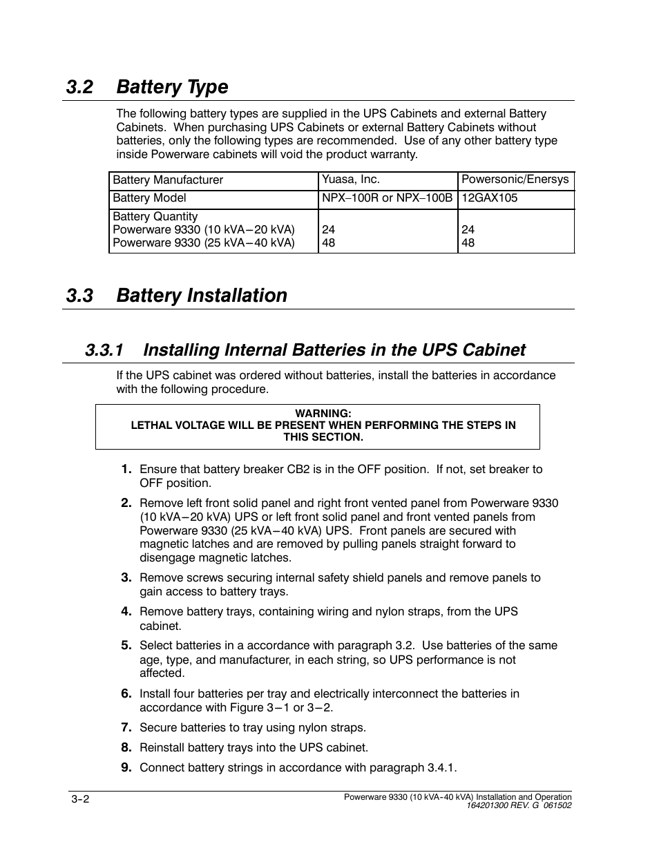 2 battery type, 3 battery installation, 1 installing internal batteries in the ups cabinet | Powerware 9330 User Manual | Page 58 / 246