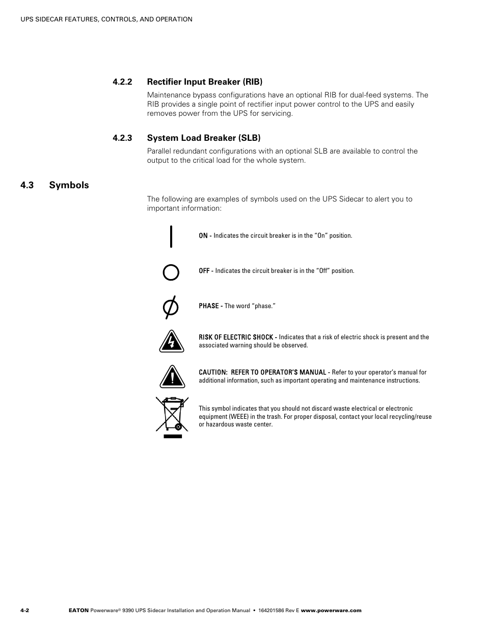 3 symbols, 2 rectifier input breaker (rib), 3 system load breaker (slb) | Powerware UPS Sidecar Powerware 9390 User Manual | Page 34 / 124