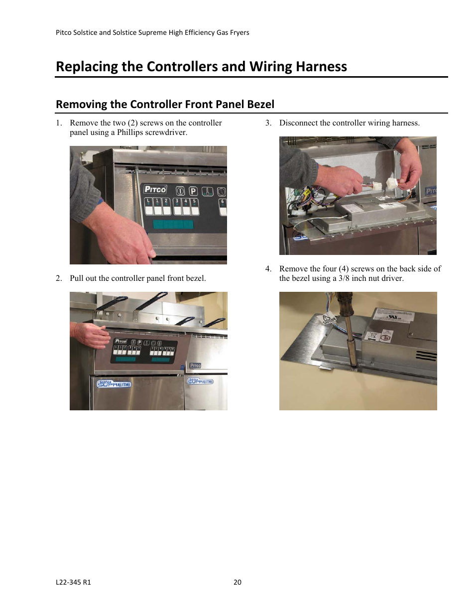 Replacing the controllers and wiring harness, Removing the controller front panel bezel | Pitco Frialator Gas Fryers  SG Serie User Manual | Page 20 / 94