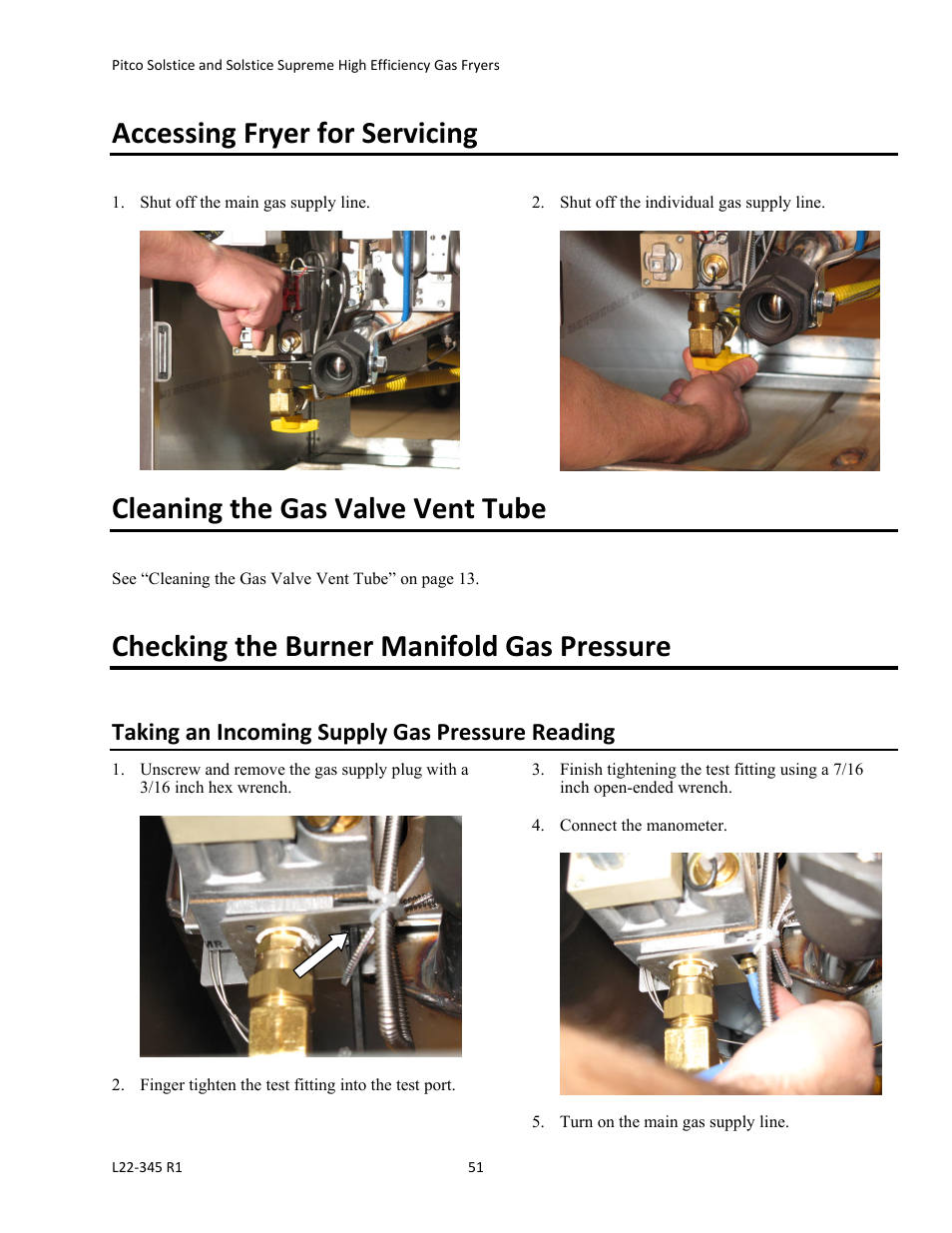 Accessing fryer for servicing, Cleaning the gas valve vent tube, Checking the burner manifold gas pressure | Taking an incoming supply gas pressure reading | Pitco Frialator Gas Fryers  SG Serie User Manual | Page 51 / 94