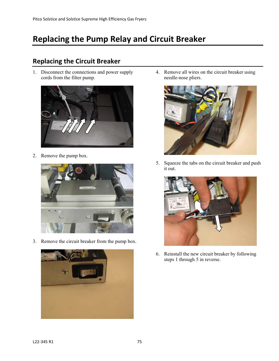 Replacing the pump relay and circuit breaker, Replacing the circuit breaker | Pitco Frialator Gas Fryers  SG Serie User Manual | Page 75 / 94