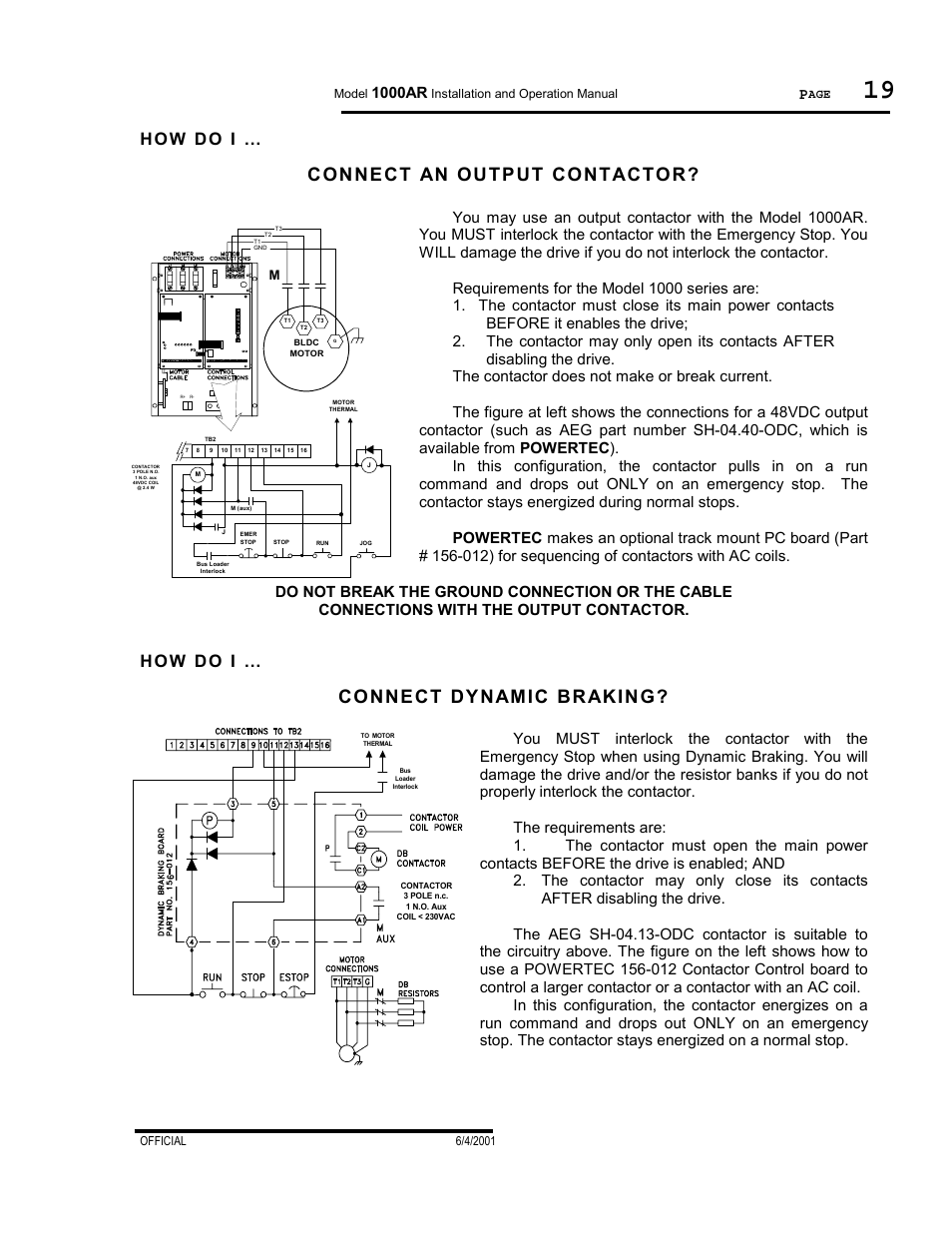 How do i, Connect an output contactor, Connect dynamic braking | Ho w do i, 1000ar | PowerTec Regenerative Brushless DC Motor Control 1000AR User Manual | Page 20 / 57