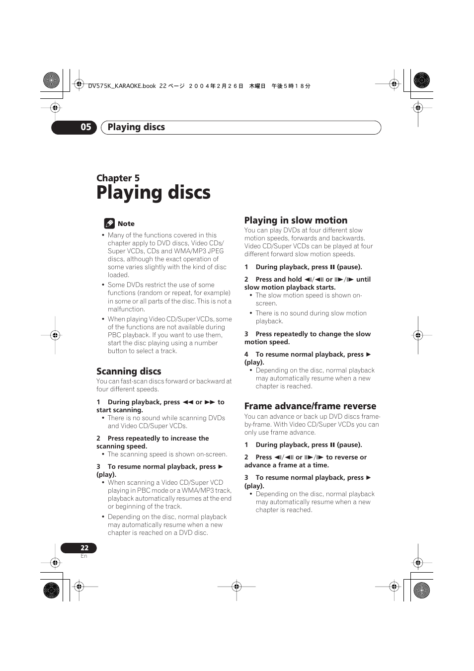 05 playing discs, Scanning discs, Playing in slow motion | Frame advance/frame reverse, Playing discs, Playing discs 05, Chapter 5 | Pioneer DV-575K-s User Manual | Page 22 / 43