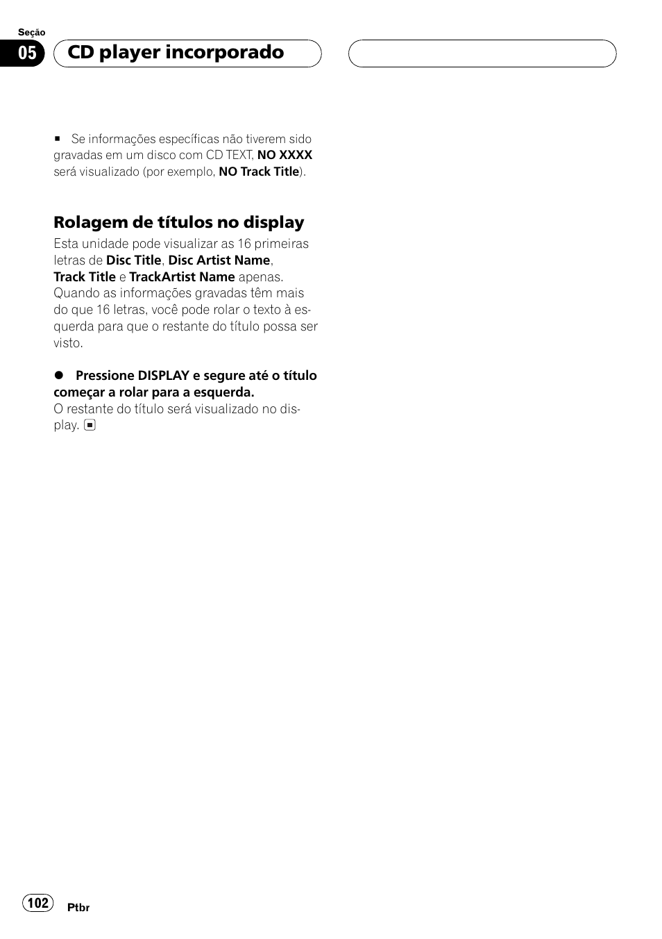 Rolagem de títulos no display 102, Cd player incorporado | Pioneer Super Tuner III D DEH-P6550 User Manual | Page 102 / 132