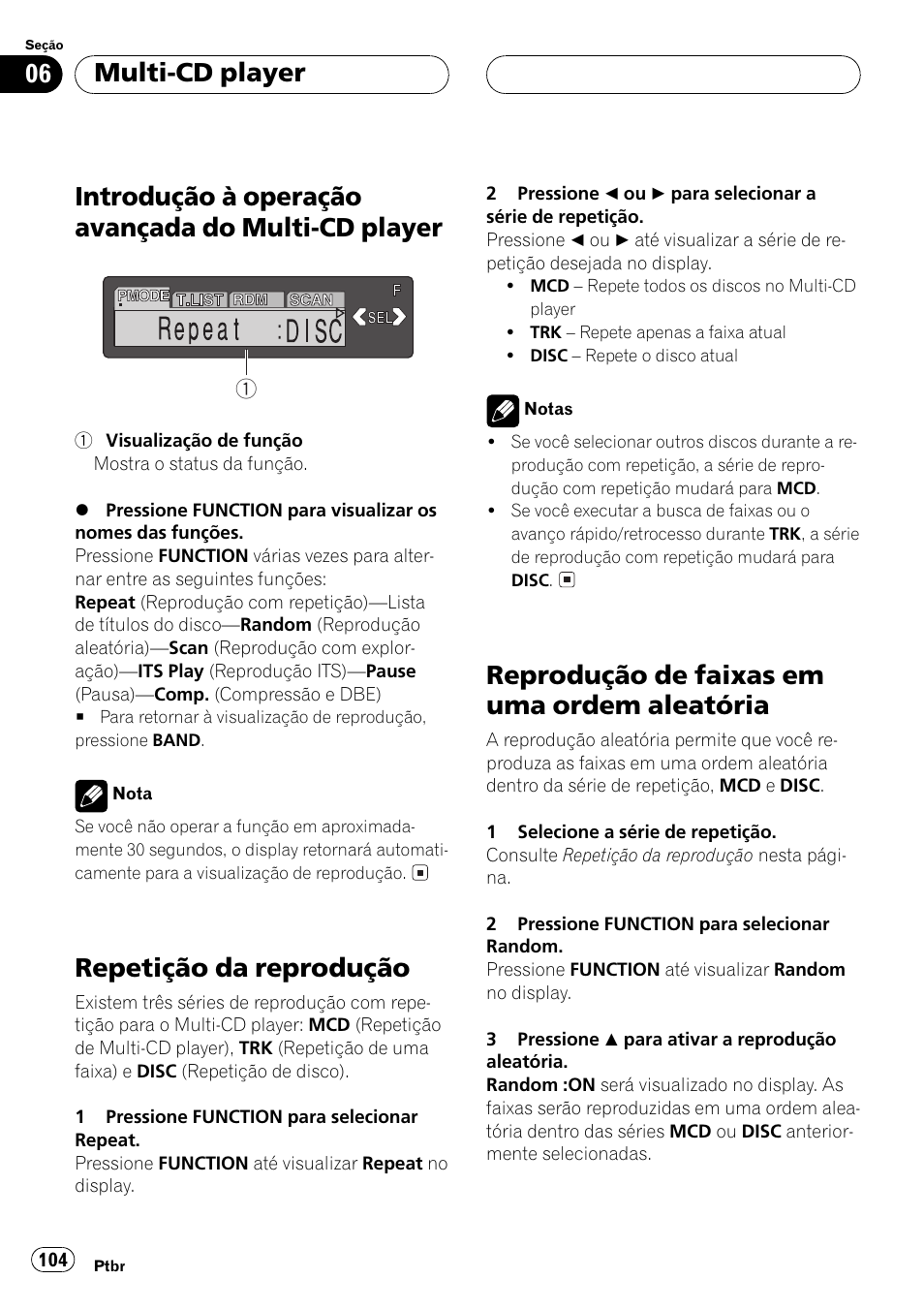 Introdução à operação avançada do multi-cd, Player 104, Repetição da reprodução 104 | Reprodução de faixas em uma ordem, Aleatória 104, Introdução à operação avançada do multi-cd player, Repetição da reprodução, Reprodução de faixas em uma ordem aleatória, Multi-cd player | Pioneer Super Tuner III D DEH-P6550 User Manual | Page 104 / 132