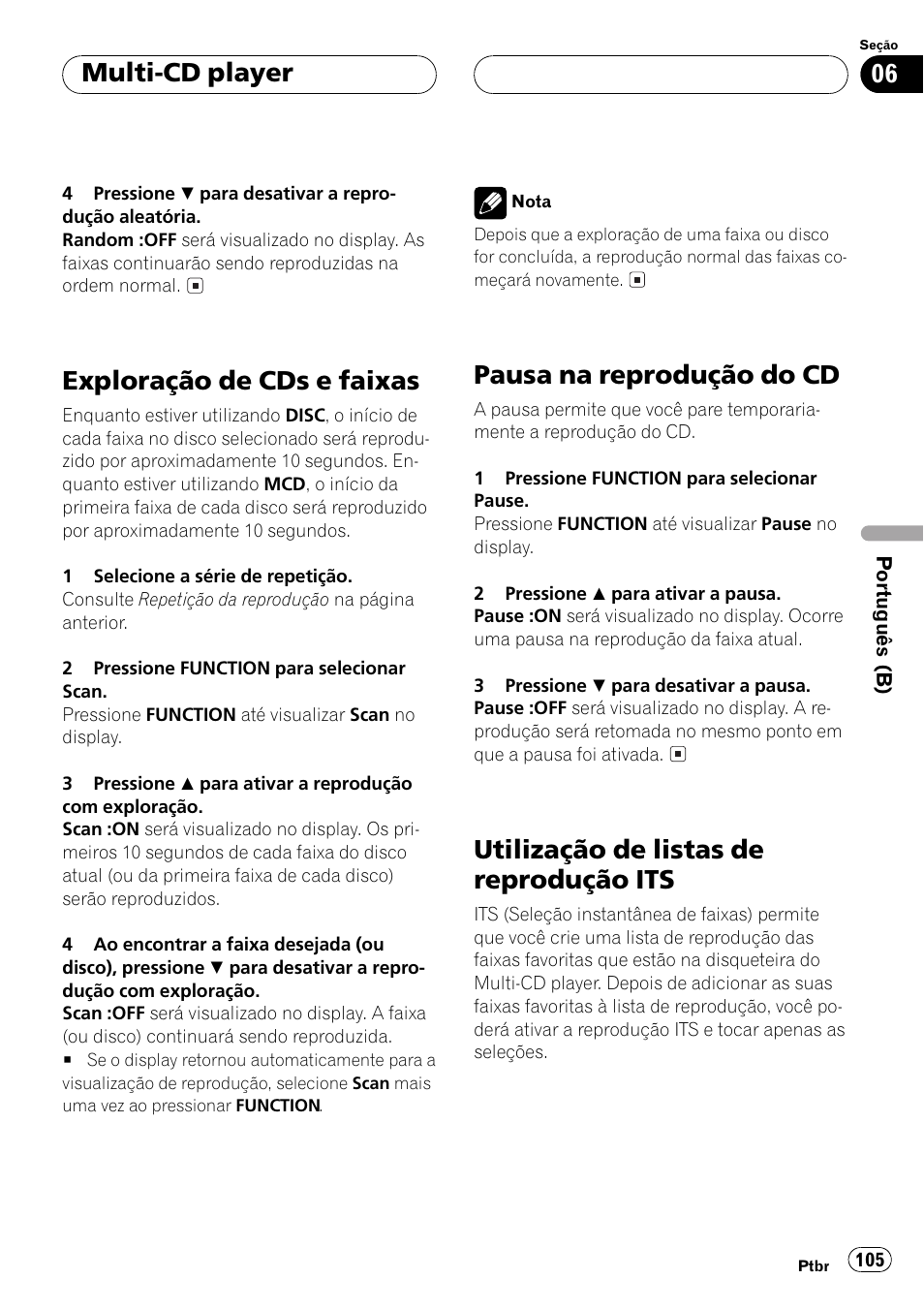 Exploração de cds e faixas 105, Pausa na reprodução do cd 105, Utilização de listas de reprodução its 105 | Exploração de cds e faixas, Pausa na reprodução do cd, Utilização de listas de reprodução its, Multi-cd player | Pioneer Super Tuner III D DEH-P6550 User Manual | Page 105 / 132