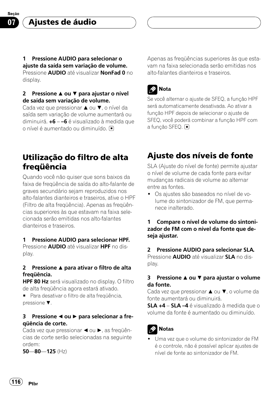 Utilização do filtro de alta freqüência 116, Ajuste dos níveis de fonte 116, Utilização do filtro de alta freqüência | Ajuste dos níveis de fonte, Ajustes de áudio | Pioneer Super Tuner III D DEH-P6550 User Manual | Page 116 / 132