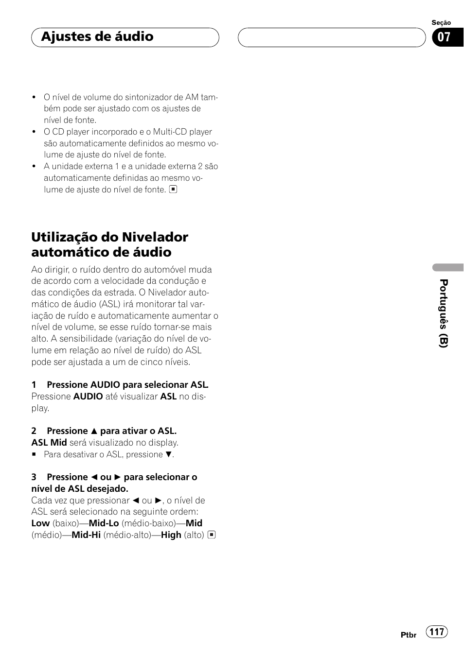 Utilização do nivelador automático de, Áudio 117, Utilização do nivelador automático de áudio | Ajustes de áudio | Pioneer Super Tuner III D DEH-P6550 User Manual | Page 117 / 132