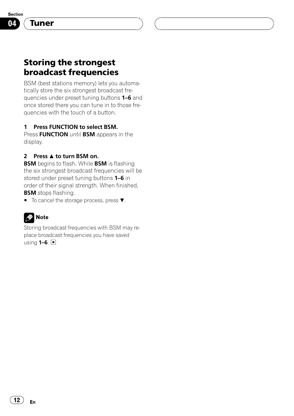 Storing the strongest broadcast, Frequencies 12, Storing the strongest broadcast frequencies | Tuner | Pioneer Super Tuner III D DEH-P6550 User Manual | Page 12 / 132