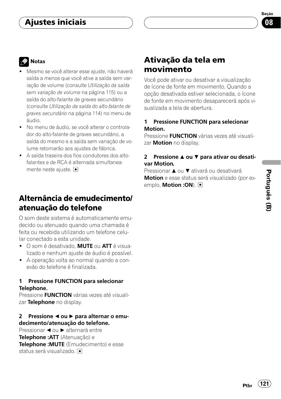 Alternância de emudecimento/atenuação do, Telefone 121, Ativação da tela em movimento 121 | Alternância de emudecimento/ atenuação do telefone, Ativação da tela em movimento, Ajustes iniciais | Pioneer Super Tuner III D DEH-P6550 User Manual | Page 121 / 132