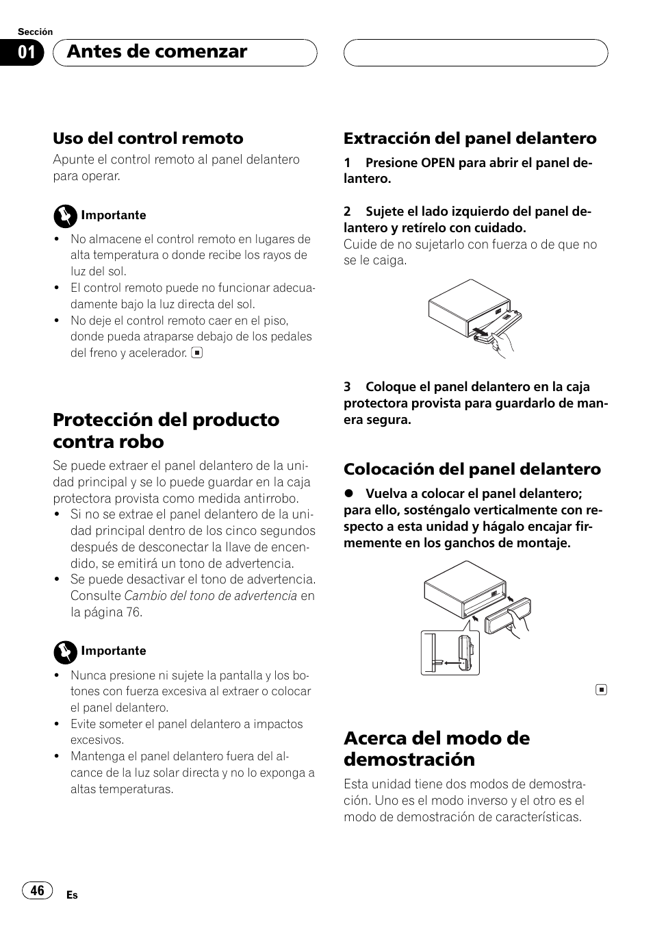 Uso del control remoto 46, Protección del producto contra robo 46, Extracción del panel delantero 46 | Colocación del panel delantero 46, Acerca del modo de demostración 46, Protección del producto contra robo, Acerca del modo de demostración, Antes de comenzar | Pioneer Super Tuner III D DEH-P6550 User Manual | Page 46 / 132