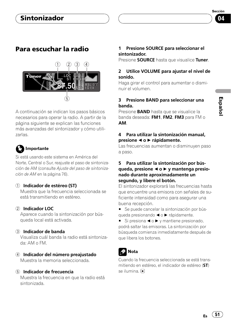 Sintonizador, Para escuchar la radio 51, Para escuchar la radio | Pioneer Super Tuner III D DEH-P6550 User Manual | Page 51 / 132