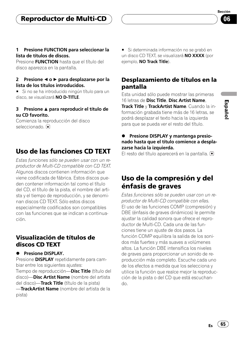 Uso de las funciones cd text 65, Visualización de títulos de discos cd, Text 65 | Desplazamiento de títulos en la, Pantalla 65, Uso de la compresión y del énfasis de, Graves 65, Uso de las funciones cd text, Uso de la compresión y del énfasis de graves, Reproductor de multi-cd | Pioneer Super Tuner III D DEH-P6550 User Manual | Page 65 / 132