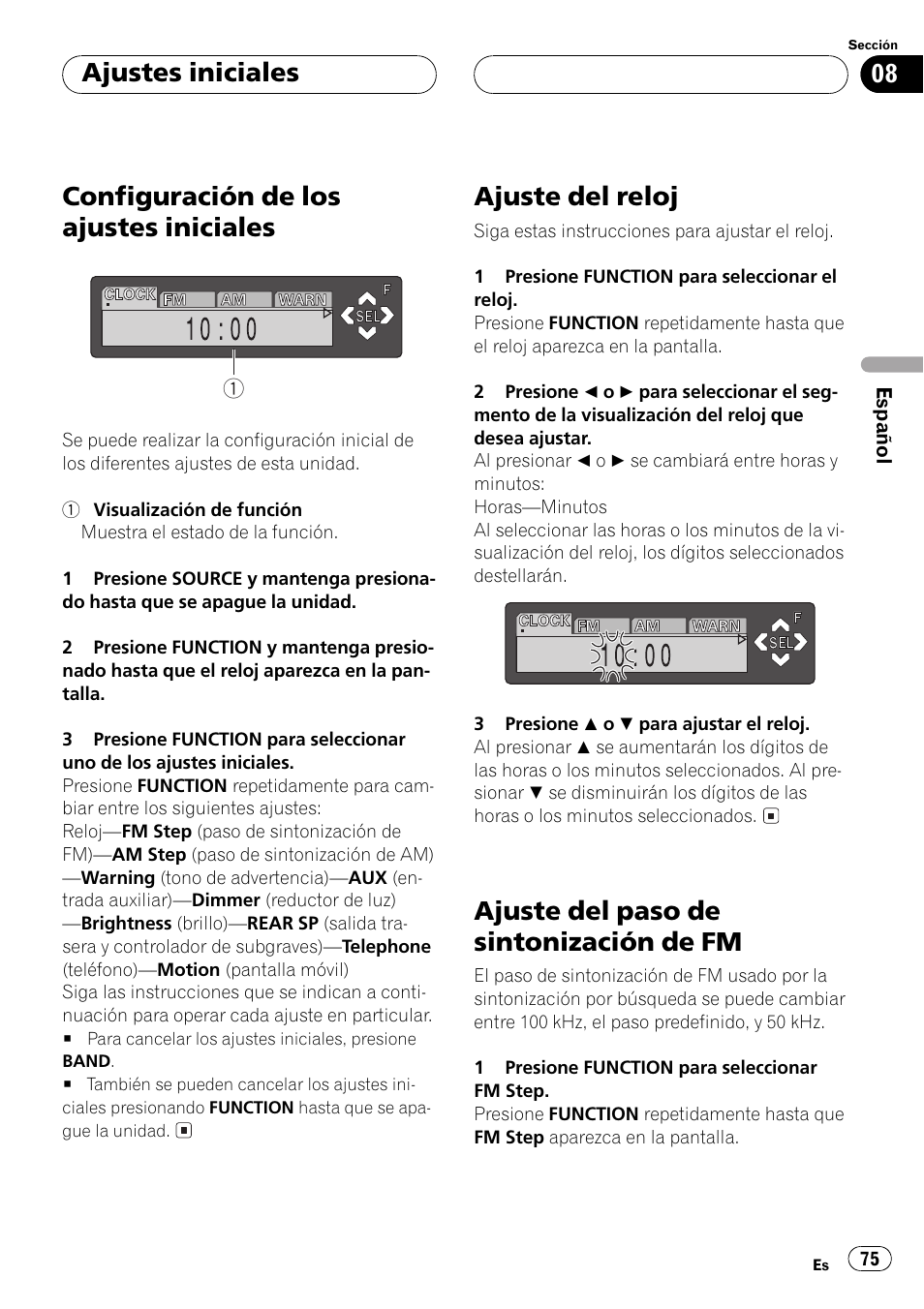 Ajustes iniciales, Configuración de los ajustes iniciales 75, Ajuste del reloj 75 | Ajuste del paso de sintonización de fm 75, Configuración de los ajustes iniciales, Ajuste del reloj, Ajuste del paso de sintonización de fm | Pioneer Super Tuner III D DEH-P6550 User Manual | Page 75 / 132