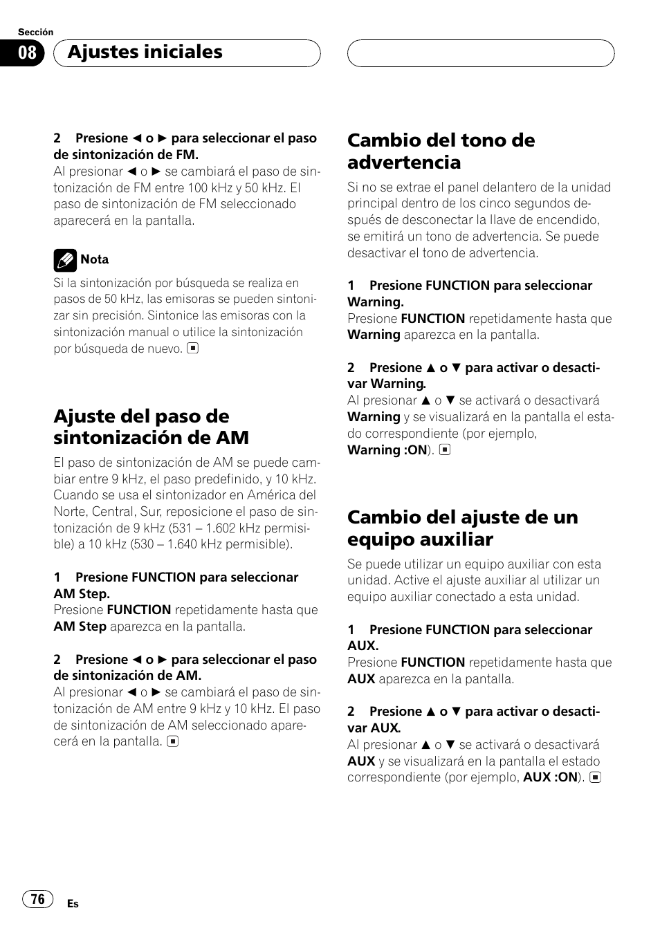 Ajuste del paso de sintonización de am 76, Cambio del tono de advertencia 76, Cambio del ajuste de un equipo auxiliar 76 | Ajuste del paso de sintonización de am, Cambio del tono de advertencia, Cambio del ajuste de un equipo auxiliar, Ajustes iniciales | Pioneer Super Tuner III D DEH-P6550 User Manual | Page 76 / 132