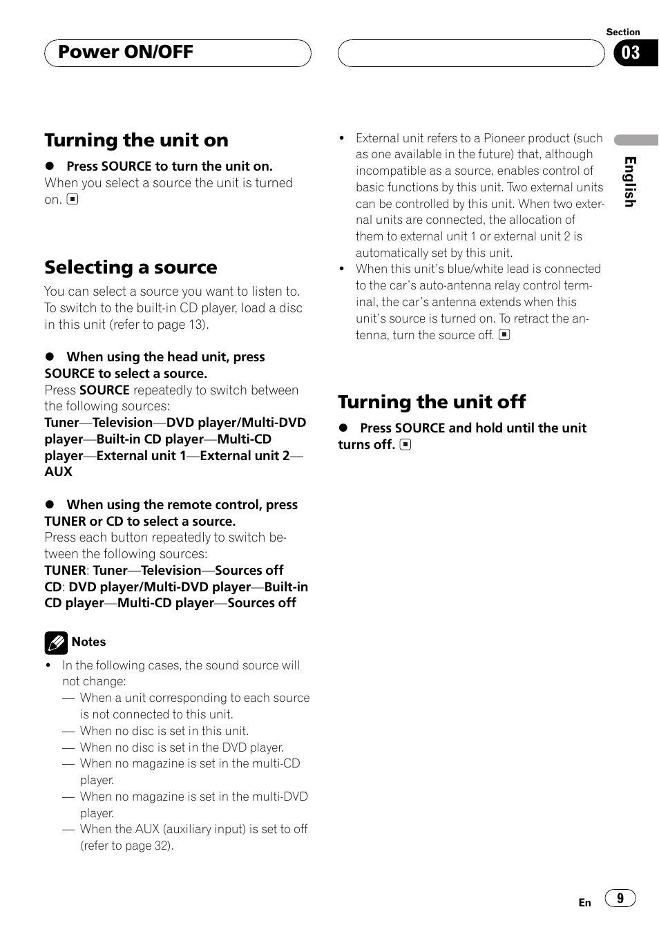 Turning the unit on, Selecting a source, Turning the unit off | Power on/off | Pioneer Super Tuner III D DEH-P6550 User Manual | Page 9 / 132