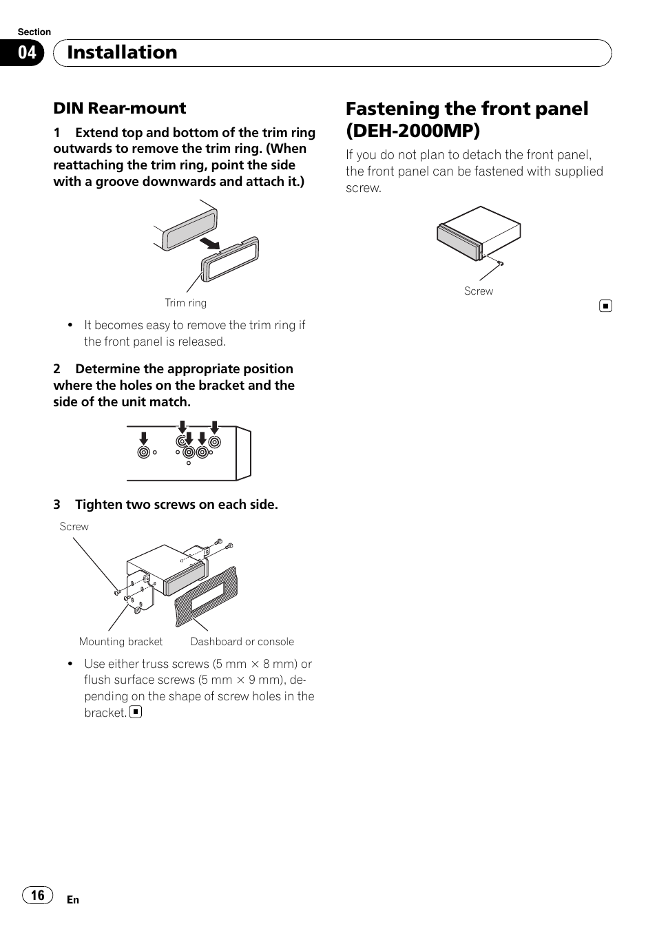 Din rear-mount 16, Fastening the front panel (deh-2000mp), Installation | Din rear-mount | Pioneer DEH-2000MP User Manual | Page 16 / 62