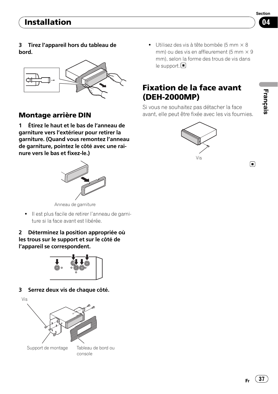 Montage arrière din 37, Fixation de la face avant (deh-2000mp), Installation | Montage arrière din | Pioneer DEH-2000MP User Manual | Page 37 / 62