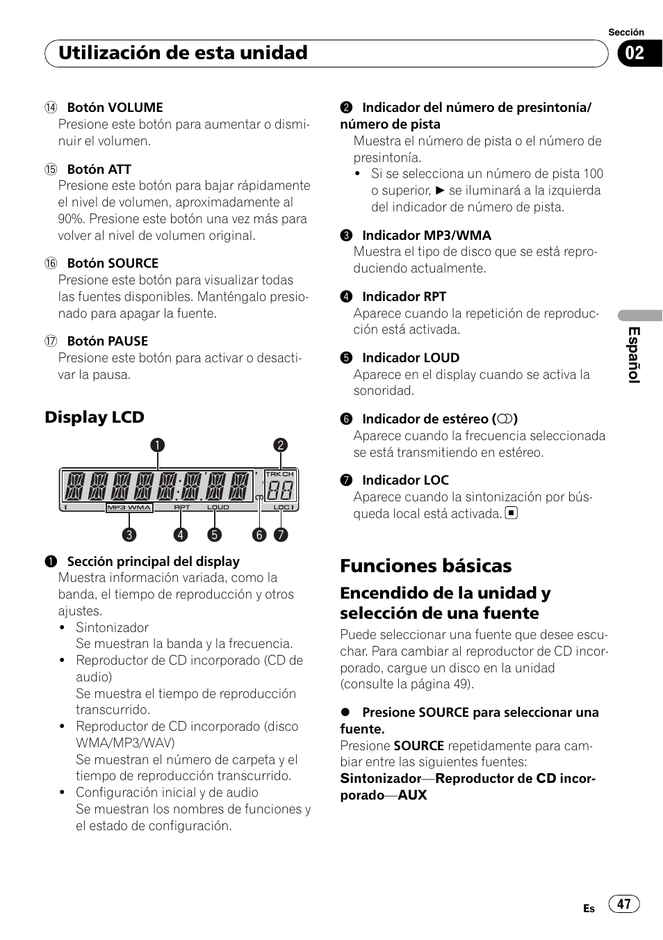 Display lcd 47, Funciones básicas, Encendido de la unidad y selección de | Una fuente, Utilización de esta unidad | Pioneer DEH-2000MP User Manual | Page 47 / 62