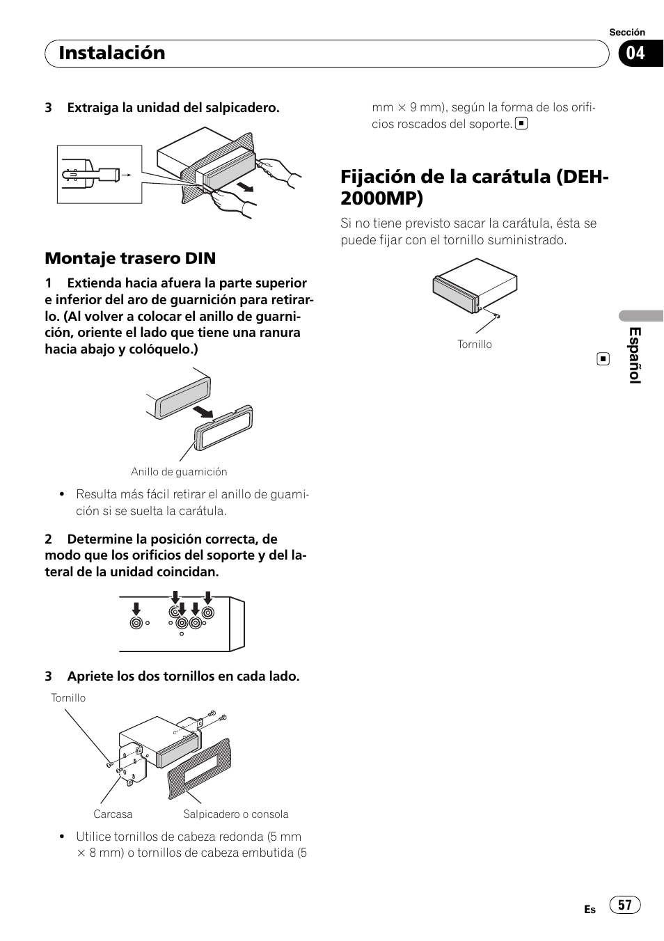 Montaje trasero din 57, Fijación de la carátula (deh-2000mp), Fijación de la carátula (deh- 2000mp) | Instalación, Montaje trasero din | Pioneer DEH-2000MP User Manual | Page 57 / 62