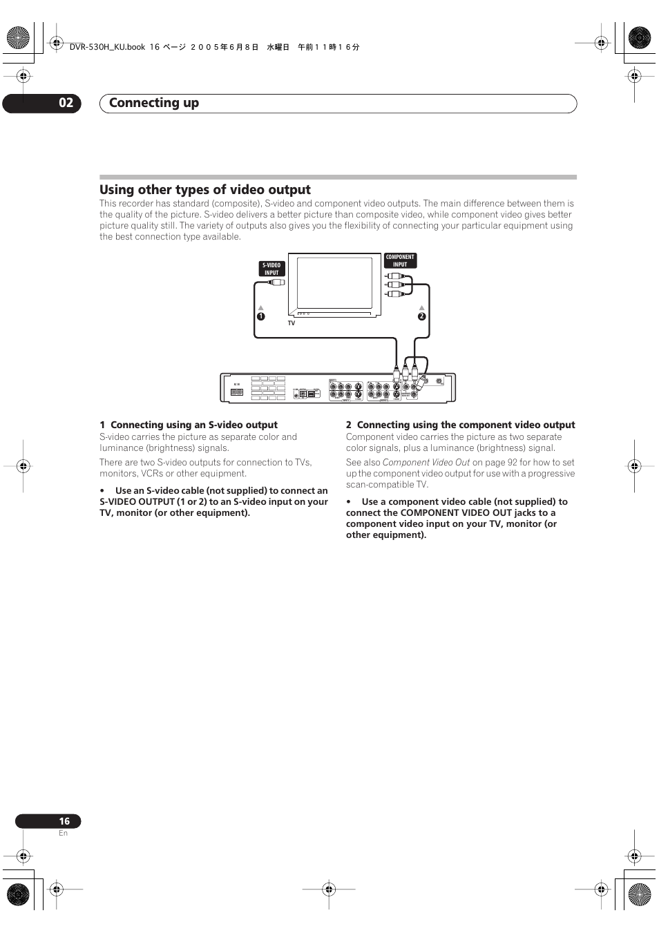 Using other types of video output, Connecting up 02, 1 connecting using an s-video output | 2 connecting using the component video output, Component video out | Pioneer DVR-531H-S User Manual | Page 16 / 116