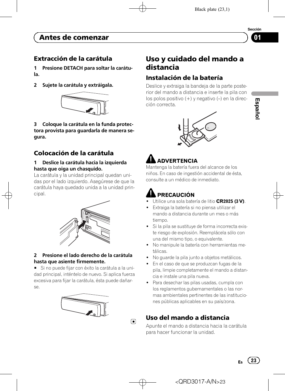 Extracción de la carátula 23, Colocación de la carátula 23, Uso y cuidado del mando a distancia | Instalación de la batería 23, Uso del mando a distancia 23, Antes de comenzar, Extracción de la carátula, Colocación de la carátula, Instalación de la batería, Uso del mando a distancia | Pioneer Super Tuner III D DEH-1150MPG User Manual | Page 23 / 96
