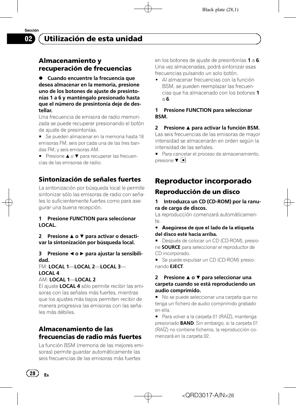 Almacenamiento y recuperación de, Frecuencias, Sintonización de señales fuertes 28 | Almacenamiento de las frecuencias de, Radio más fuertes, Reproductor incorporado, Reproducción de un disco 28, Utilización de esta unidad, Almacenamiento y recuperación de frecuencias, Sintonización de señales fuertes | Pioneer Super Tuner III D DEH-1150MPG User Manual | Page 28 / 96