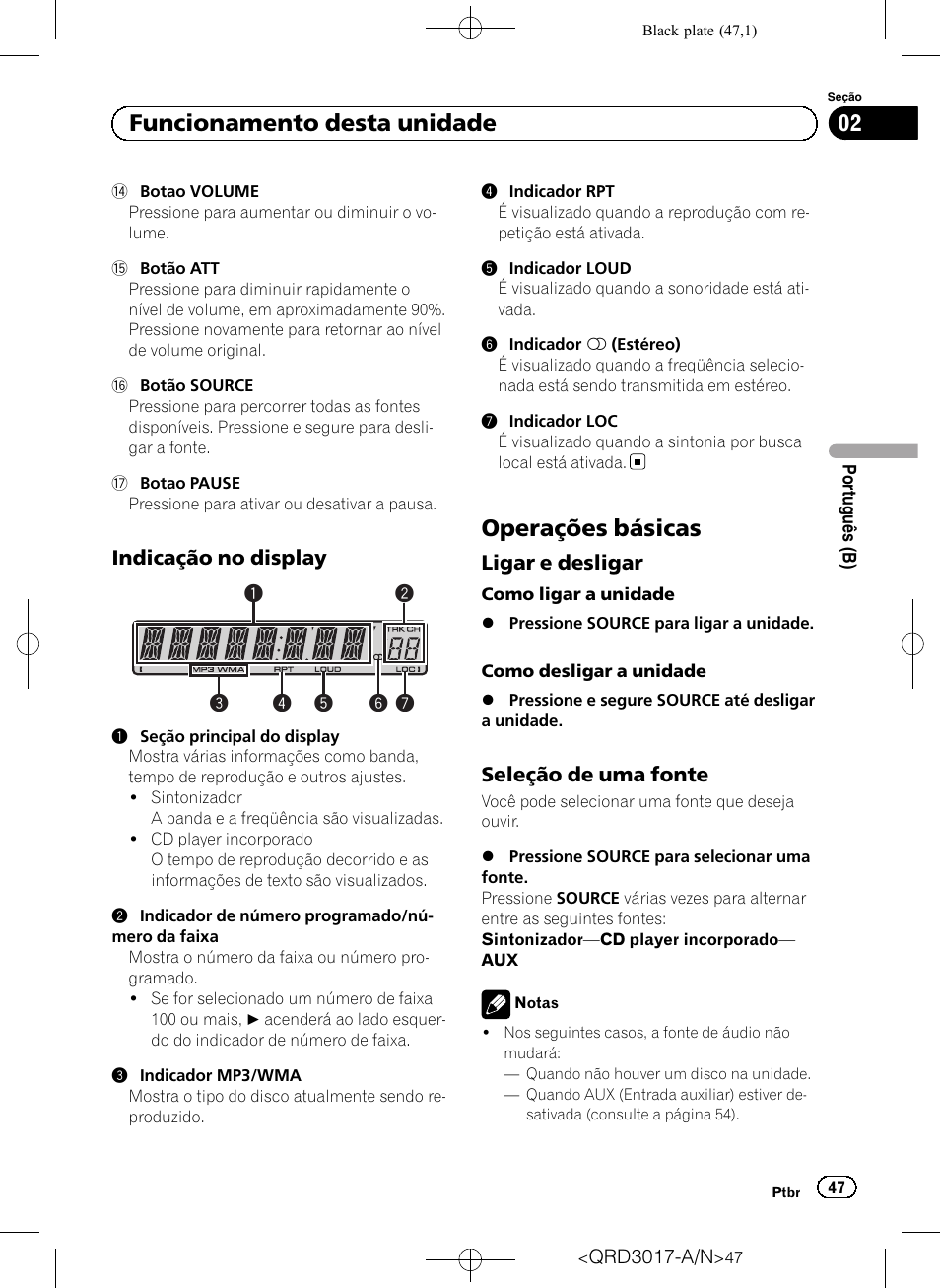 Indicação no display 47, Operações básicas, Ligar e desligar 47 | Seleção de uma fonte 47, Funcionamento desta unidade | Pioneer Super Tuner III D DEH-1150MPG User Manual | Page 47 / 96