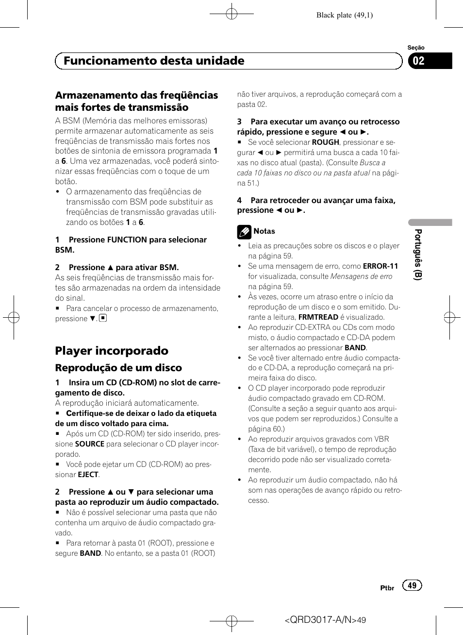 Armazenamento das freqüências mais, Fortes de transmissão, Player incorporado | Reprodução de um disco 49, Funcionamento desta unidade, Reprodução de um disco | Pioneer Super Tuner III D DEH-1150MPG User Manual | Page 49 / 96