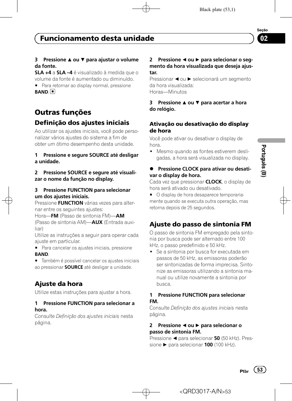 Outras funções, Definição dos ajustes iniciais 53, Ajuste da hora 53 | Ajuste do passo de sintonia fm 53, Funcionamento desta unidade, Definição dos ajustes iniciais, Ajuste da hora, Ajuste do passo de sintonia fm | Pioneer Super Tuner III D DEH-1150MPG User Manual | Page 53 / 96