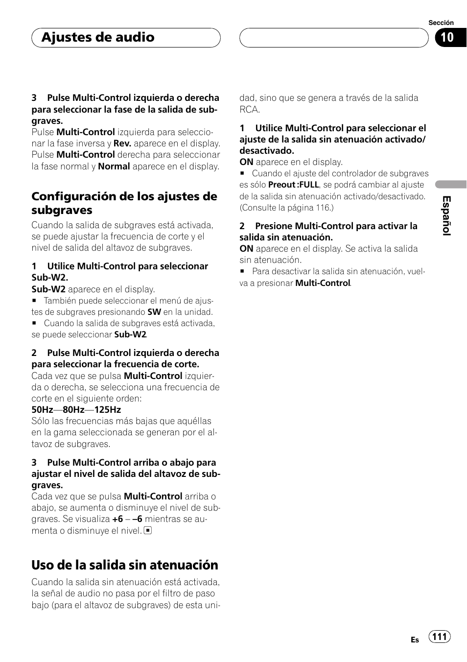 Configuración de los ajustes de, Subgraves 111, Uso de la salida sin atenuación 111 | Uso de la salida sin atenuación, Ajustes de audio, Configuración de los ajustes de subgraves | Pioneer DEH-P7750MP User Manual | Page 111 / 197