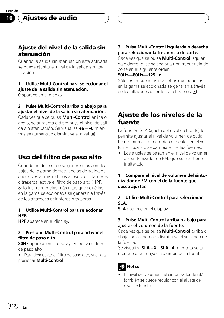 Ajuste del nivel de la salida sin, Atenuación 112, Uso del filtro de paso alto 112 | Ajuste de los niveles de la fuente 112, Uso del filtro de paso alto, Ajuste de los niveles de la fuente, Ajustes de audio, Ajuste del nivel de la salida sin atenuación | Pioneer DEH-P7750MP User Manual | Page 112 / 197