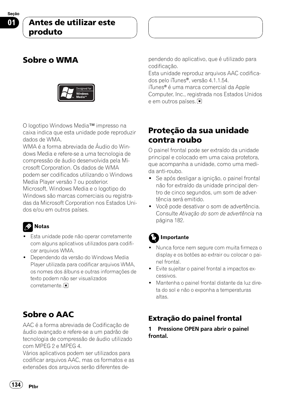 Sobre o wma 134, Sobre o aac 134, Proteção da sua unidade contra roubo 134 | Extração do painel frontal 134, Sobre o wma, Sobre o aac, Proteção da sua unidade contra roubo, Antes de utilizar este produto, Extração do painel frontal | Pioneer DEH-P7750MP User Manual | Page 134 / 197