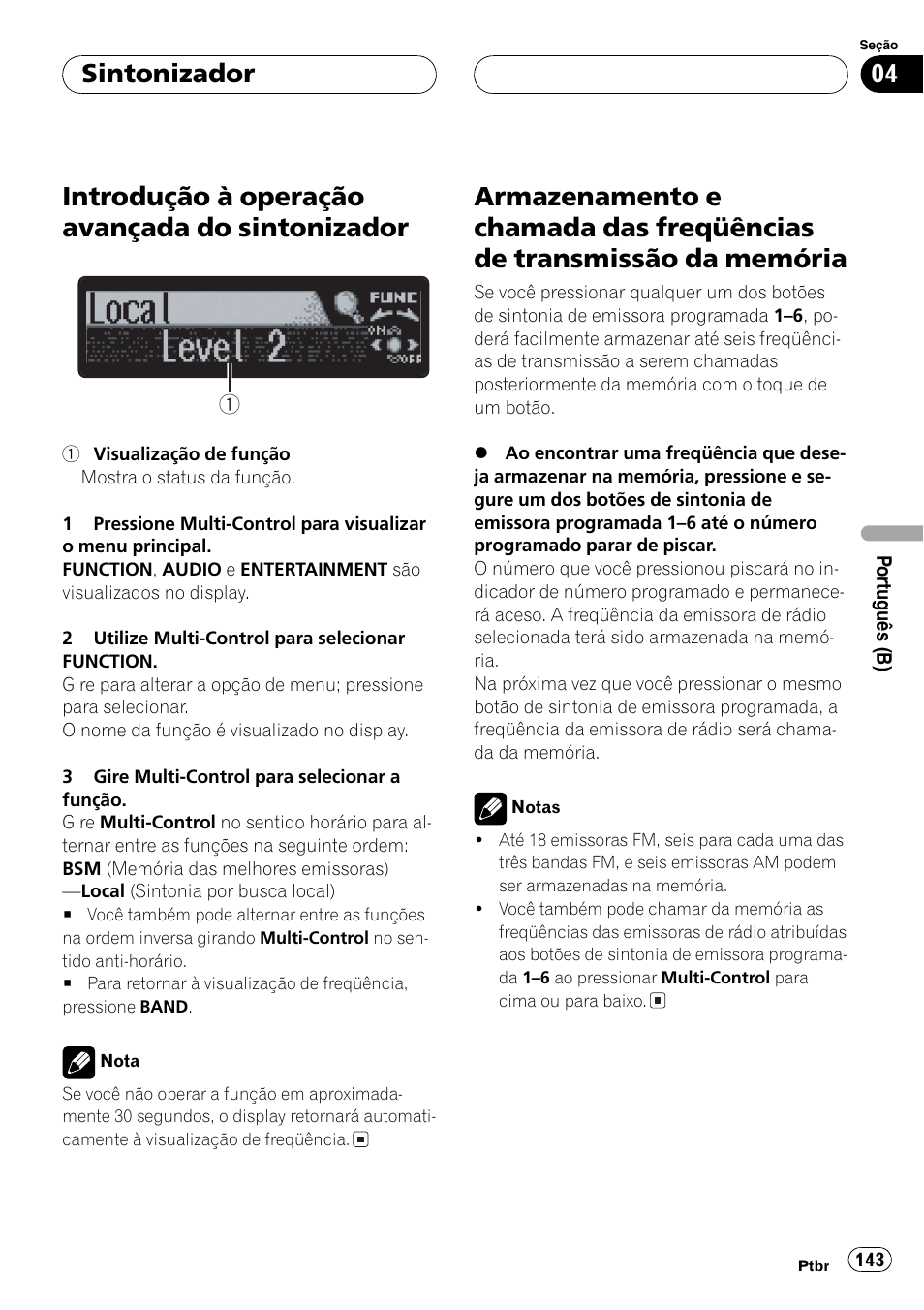 Introdução à operação avançada do, Sintonizador 143, Armazenamento e chamada das freqüências | De transmissão da memória 143, Introdução à operação avançada do sintonizador, Sintonizador | Pioneer DEH-P7750MP User Manual | Page 143 / 197