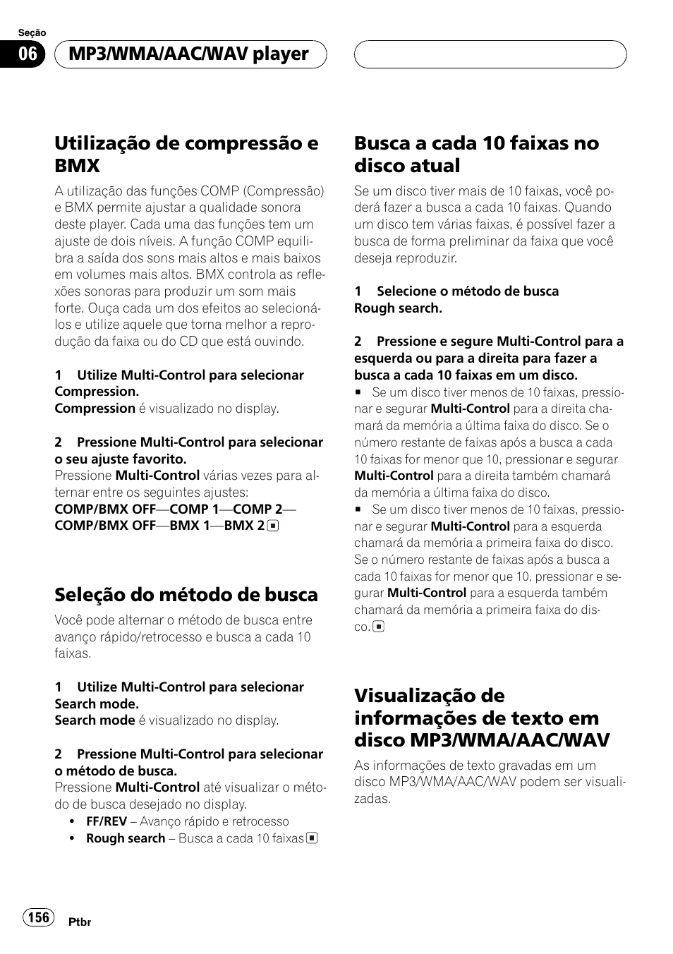 Utilização de compressão e bmx 156, Seleção do método de busca 156, Busca a cada 10 faixas no disco atual 156 | Visualização de informações de texto em, Disco mp3/wma/aac/wav 156, Utilização de compressão e bmx, Seleção do método de busca, Busca a cada 10 faixas no disco atual, Mp3/wma/aac/wav player | Pioneer DEH-P7750MP User Manual | Page 156 / 197