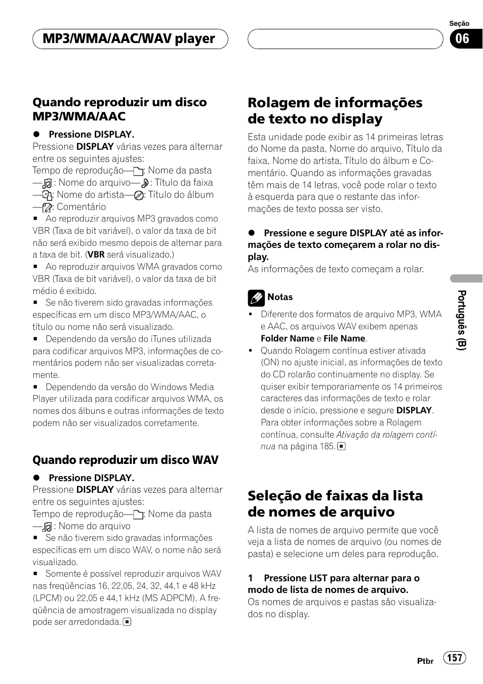 Quando reproduzir um disco mp3, Wma/aac 157, Quando reproduzir um disco | Wav 157, Rolagem de informações de texto no, Display 157, Seleção de faixas da lista de nomes de, Arquivo 157, Rolagem de informações de texto no display, Seleção de faixas da lista de nomes de arquivo | Pioneer DEH-P7750MP User Manual | Page 157 / 197