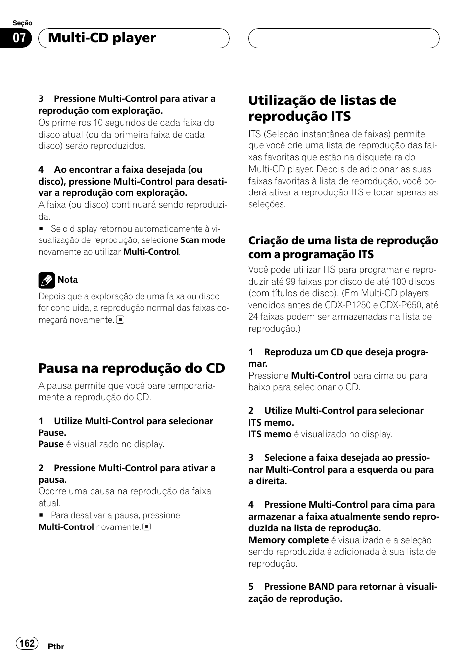 Pausa na reprodução do cd 162, Utilização de listas de reprodução its 162, Criação de uma lista de reprodução | Com a programação its 162, Pausa na reprodução do cd, Utilização de listas de reprodução its, Multi-cd player | Pioneer DEH-P7750MP User Manual | Page 162 / 197