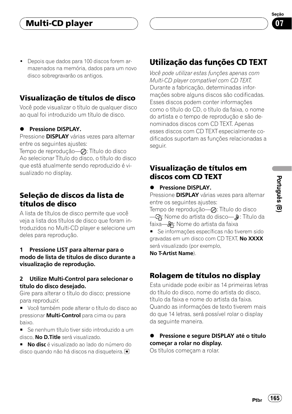 Visualização de títulos de disco 165, Seleção de discos da lista de títulos, De disco 165 | Utilização das funções cd text 165, Visualização de títulos em discos com, Cd text 165, Rolagem de títulos no display 165, Utilização das funções cd text, Multi-cd player | Pioneer DEH-P7750MP User Manual | Page 165 / 197
