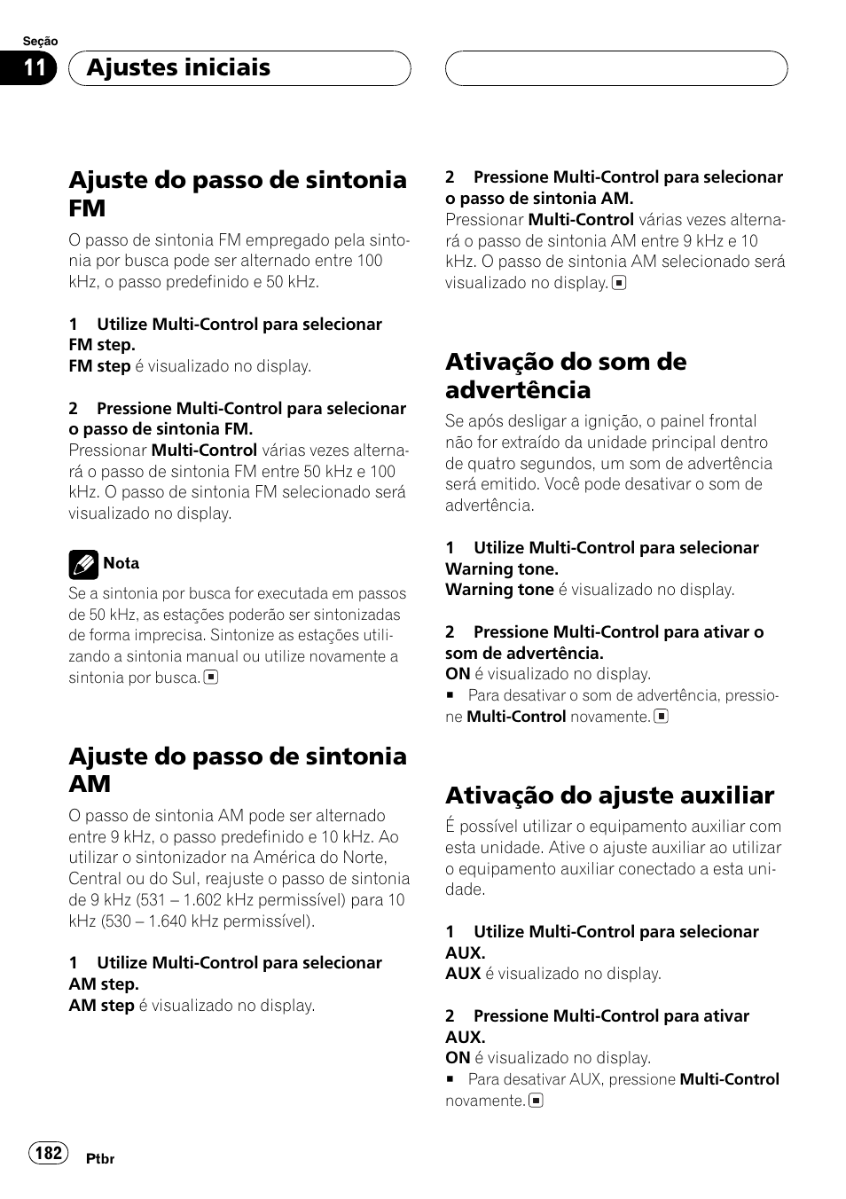 Ajuste do passo de sintonia fm 182, Ajuste do passo de sintonia am 182, Ativação do som de advertência 182 | Ativação do ajuste auxiliar 182, Ajuste do passo de sintonia fm, Ajuste do passo de sintonia am, Ativação do som de advertência, Ativação do ajuste auxiliar, Ajustes iniciais | Pioneer DEH-P7750MP User Manual | Page 182 / 197