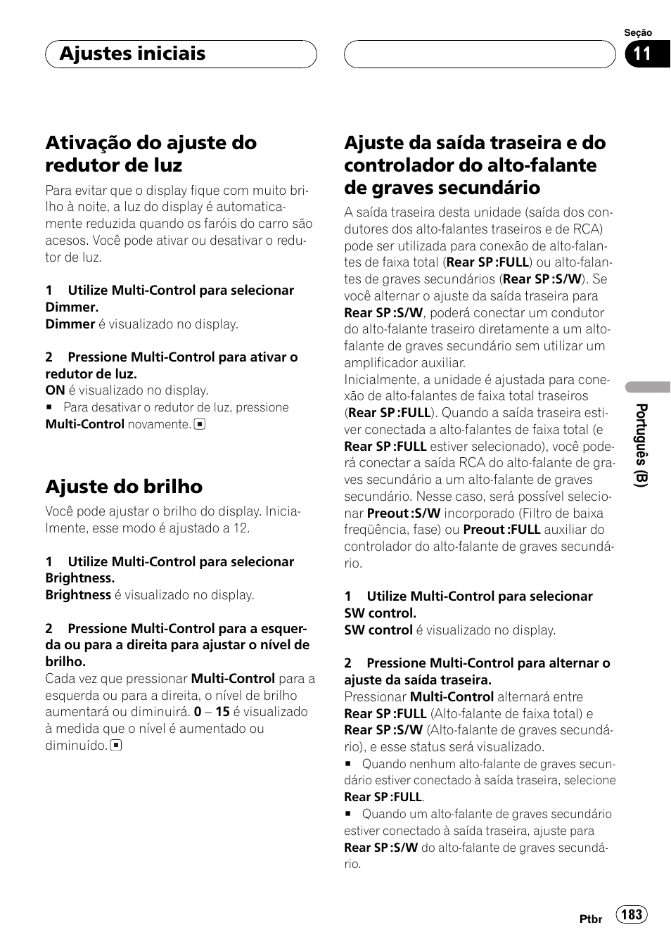Ativação do ajuste do redutor de luz 183, Ajuste do brilho 183, Ajuste da saída traseira e do controlador do | Alto-falante de graves secundário 183, Ativação do ajuste do redutor de luz, Ajuste do brilho, Ajustes iniciais | Pioneer DEH-P7750MP User Manual | Page 183 / 197