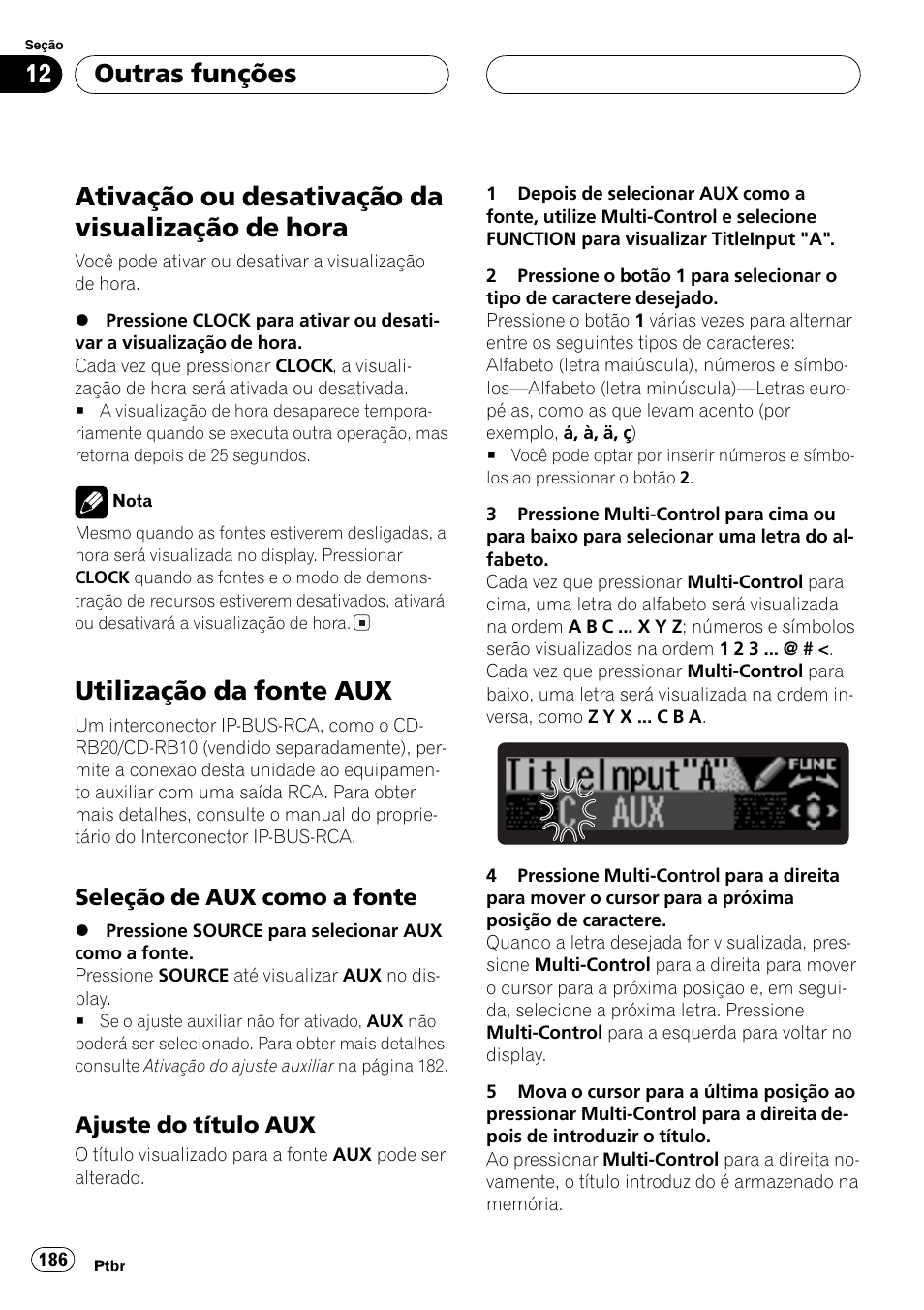 Outras funções, Ativação ou desativação da visualização de, Hora 186 | Utilização da fonte aux 186, Seleção de aux como a fonte 186, Ajuste do título aux 186, Ativação ou desativação da visualização de hora, Utilização da fonte aux, Seleção de aux como a fonte, Ajuste do título aux | Pioneer DEH-P7750MP User Manual | Page 186 / 197
