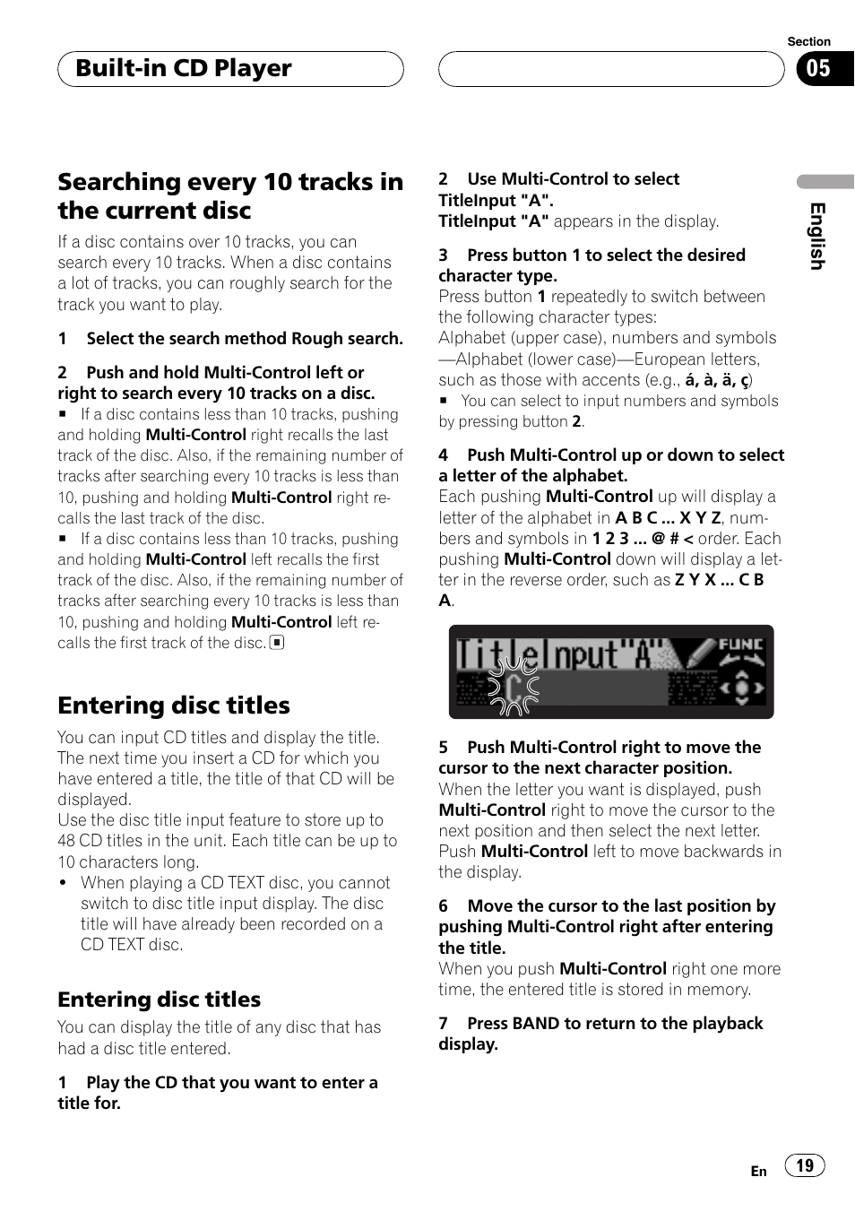 Searching every 10 tracks in the current, Disc 19, Entering disc titles 19 | Searching every 10 tracks in the current disc, Entering disc titles, Built-in cd player | Pioneer DEH-P7750MP User Manual | Page 19 / 197