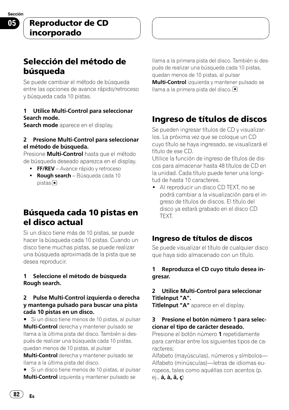Selección del método de búsqueda 82, Búsqueda cada 10 pistas en el disco, Actual 82 | Ingreso de títulos de discos 82, Selección del método de búsqueda, Búsqueda cada 10 pistas en el disco actual, Ingreso de títulos de discos, Reproductor de cd incorporado | Pioneer DEH-P7750MP User Manual | Page 82 / 197